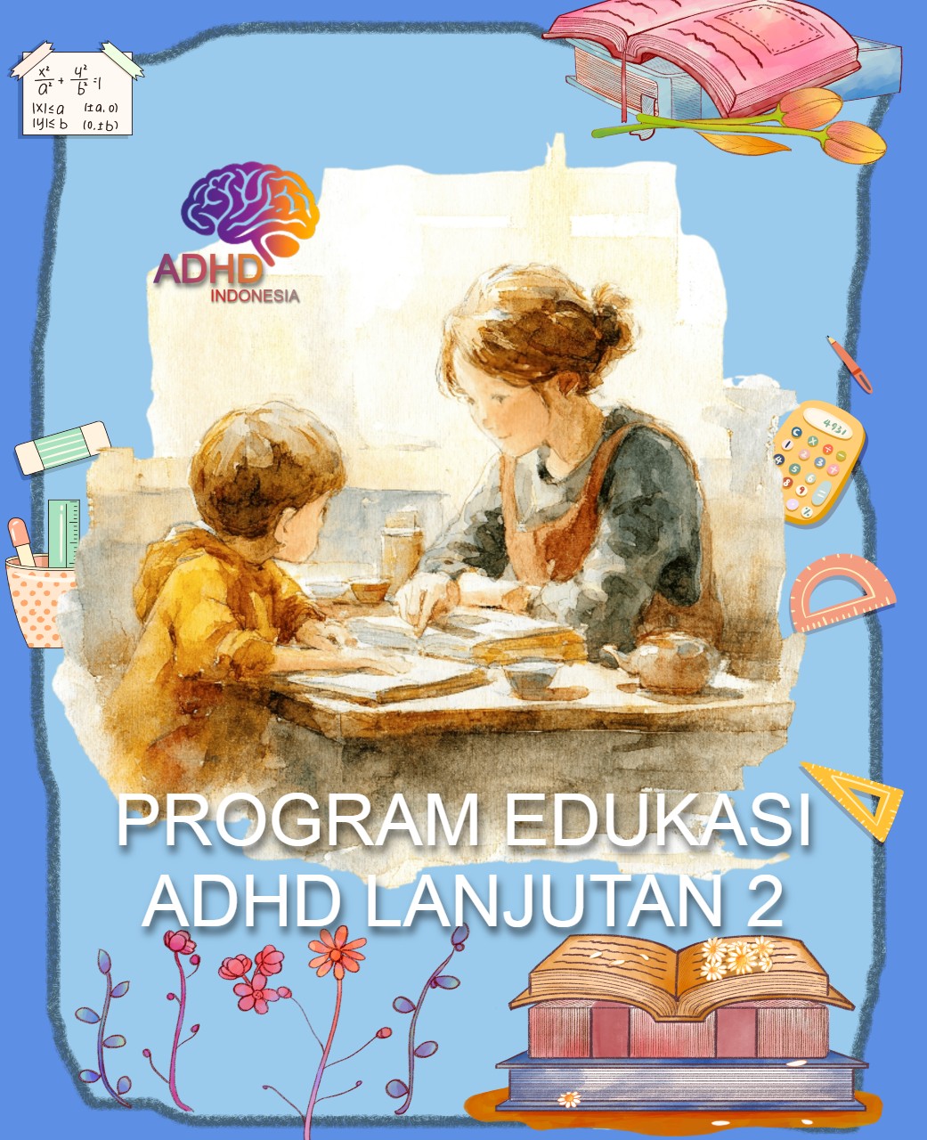 PROGRAM EDUKASI LANJUTAN TAHAP 2